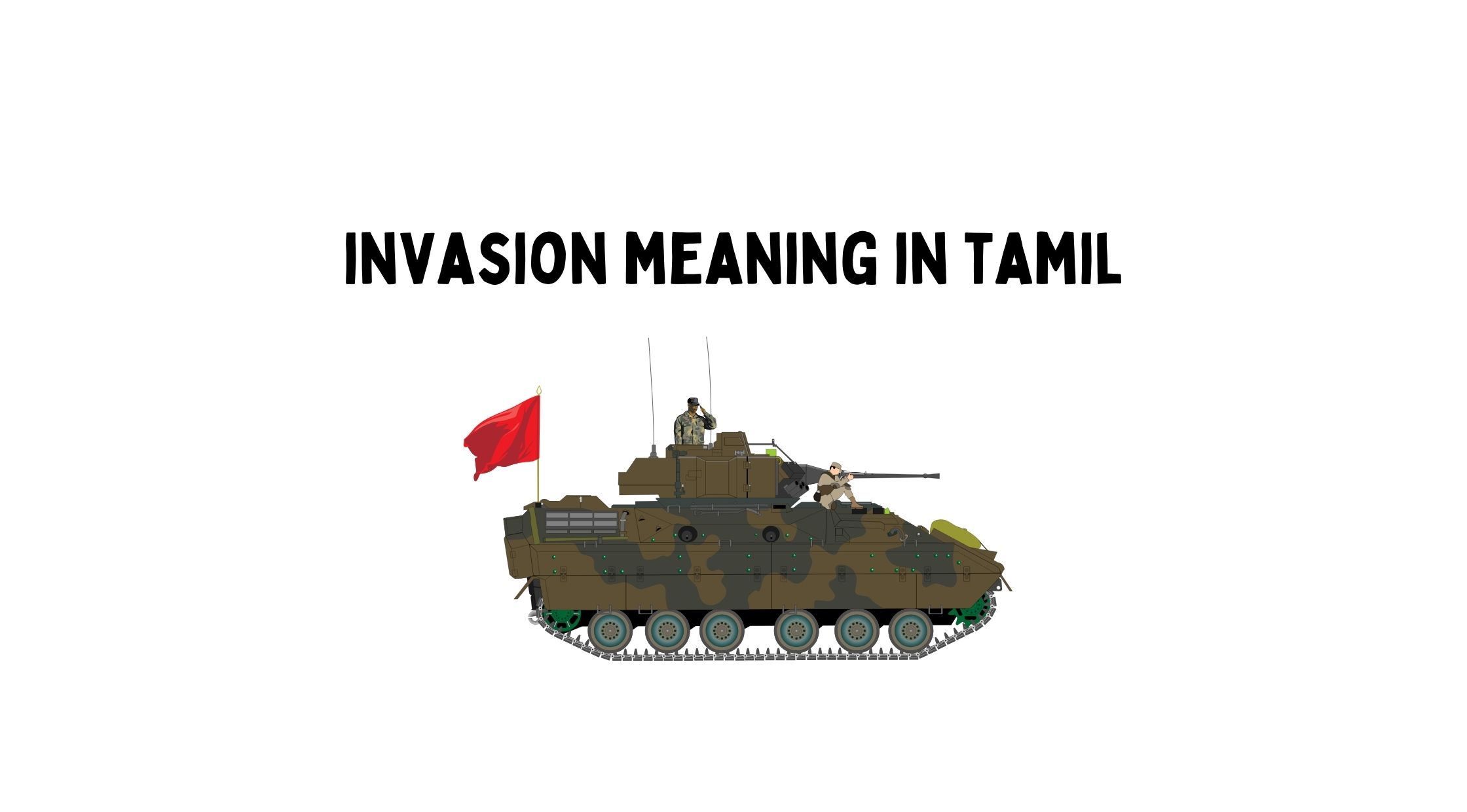 Invasion Meaning in Tamil